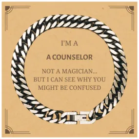 Badass Counselor Gifts, I'm Counselor not a magician, Sarcastic Cuban Link Chain Bracelet for Counselor Birthday Christmas for  