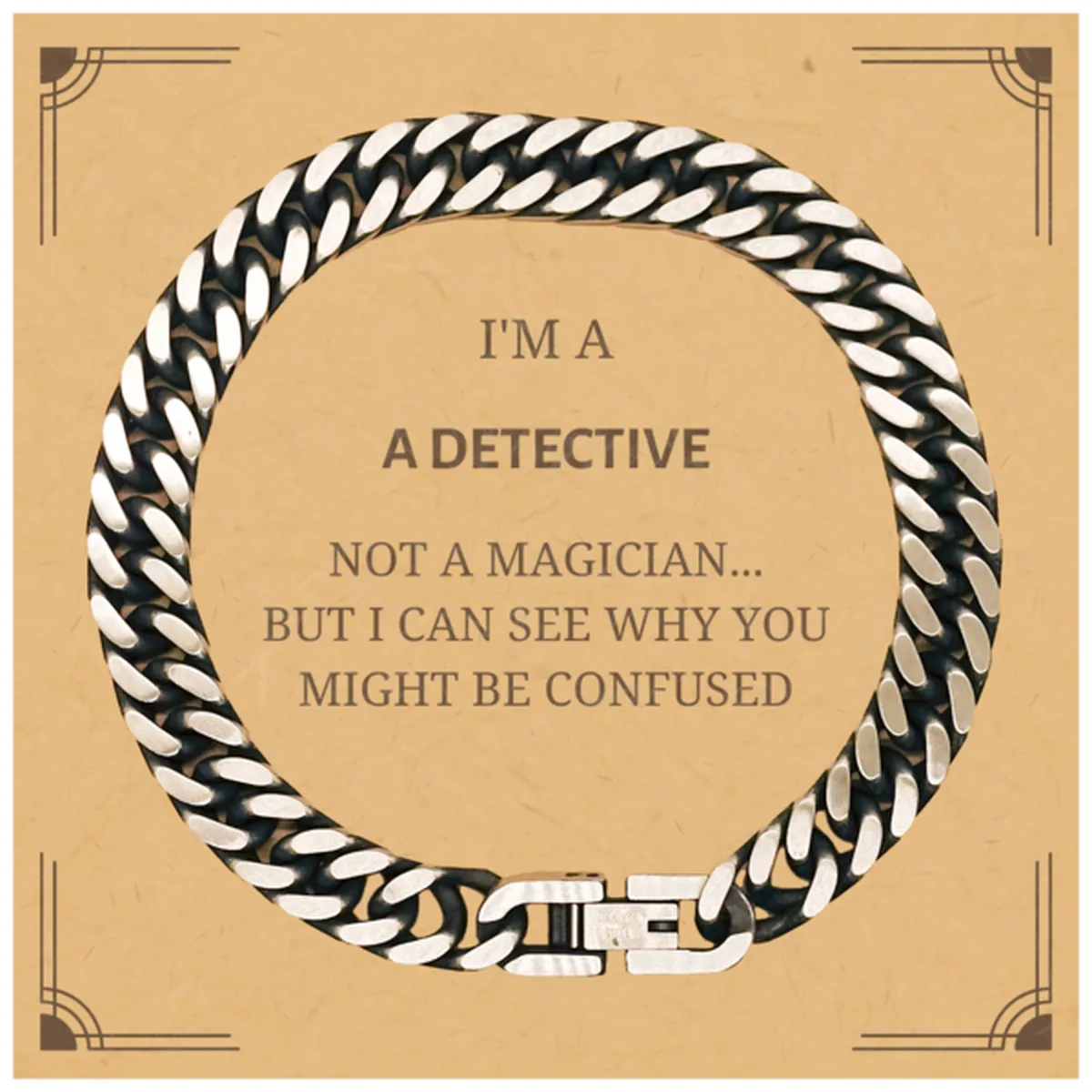 Badass Detective Gifts, I'm Detective not a magician, Sarcastic Cuban Link Chain Bracelet for Detective Birthday Christmas for  