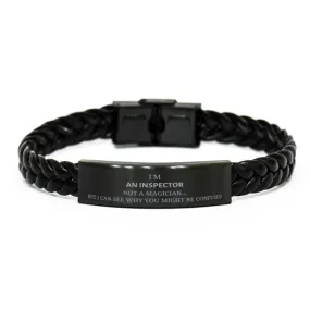 Badass Inspector Gifts, I'm Inspector not a magician, Sarcastic Braided Leather Bracelet for Inspector Birthday Christmas for  M