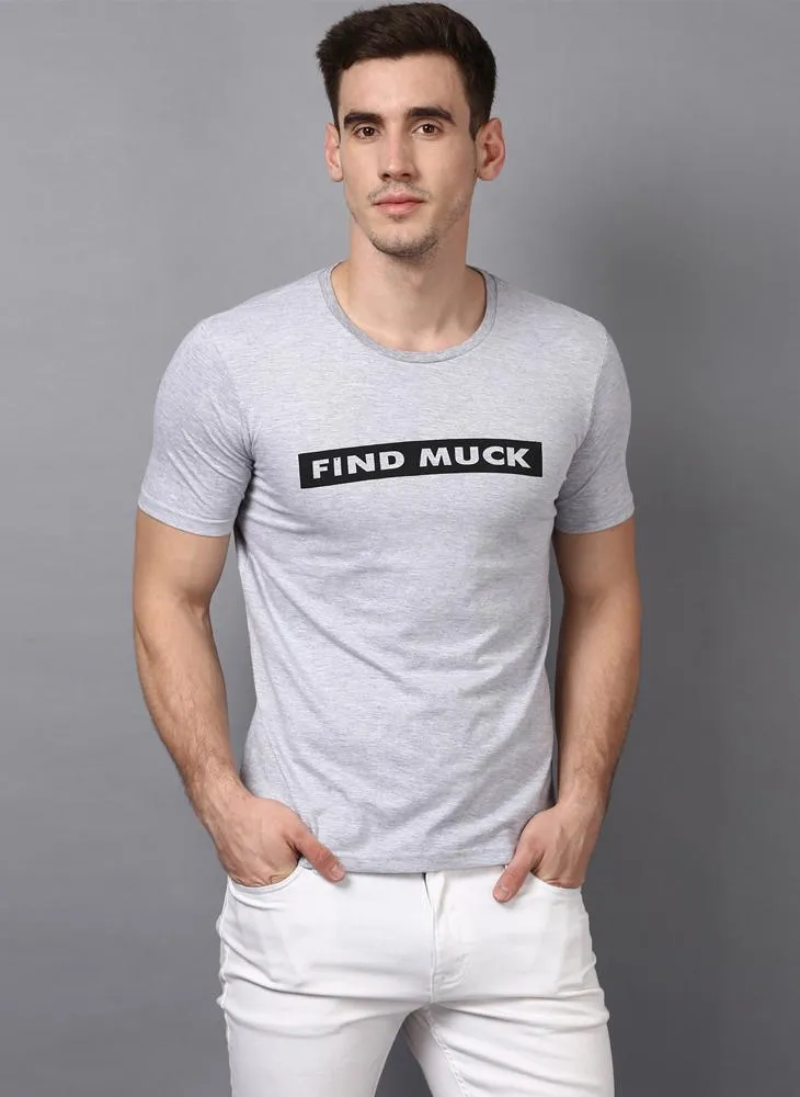 'FIND MUCK' Printed Basic Grey T-Shirt