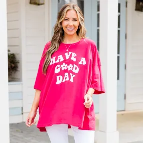 Have A Good Day Boyfriend Tee, Light Magenta